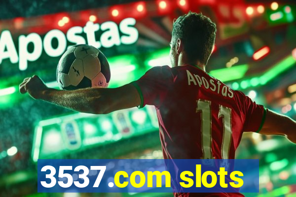 3537.com slots